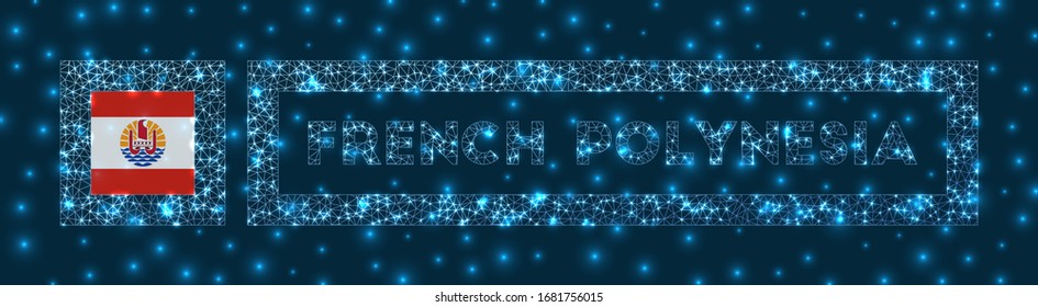 French Polynesia badge. Flag of French Polynesia in glowing network geometric style. Artistic vector illustration.