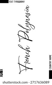 Französisch-Polynesien - Country Name Stylisch Kursive Typografie Text Vektor Design 