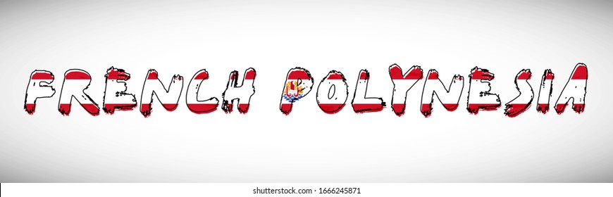 French Polynesia flag on text typography. Country name banner strip. Elegant typography background.