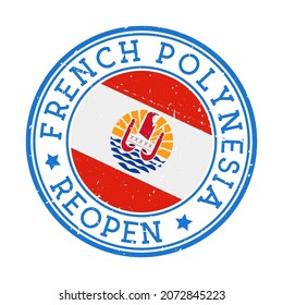 French Polynesia Reopening Stamp. Round badge of country with flag of French Polynesia. Reopening after lockdown sign. Vector illustration.