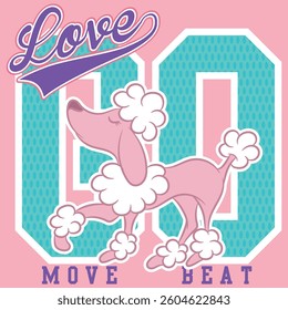 A French poodle puppy design with a college-style text embellishment, pastel colors, and patch numbers. A school and fashion design for multiple uses.