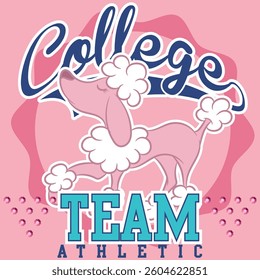A French poodle puppy design with a college-style text embellishment, pastel colors, and patch numbers. A school and fashion design for multiple uses.