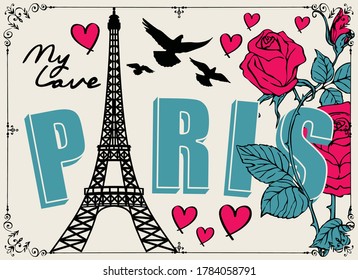 French postcard or banner with the famous Eiffel Tower, pink roses, hearts and pigeons on a light background in cartoon style. Flat vector illustration with words Paris my love