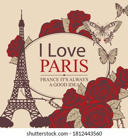 French postcard or banner with the famous Eiffel Tower, red roses and butterflies on an old paper background. Vector illustration in retro style with words I love Paris