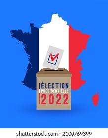 French presidential election 2022  banner with ballot box, bulletin, choice mark, France map at national flag colors background. Translation from french language: Presidential election. Vector poster