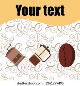 French press coffee, coffee beans, spilled coffee, vector illustration. Design elements for a cafe. Vector background.