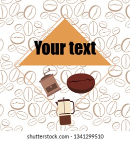 French press coffee, coffee beans, spilled coffee, vector illustration. Design elements for a cafe. Vector background.