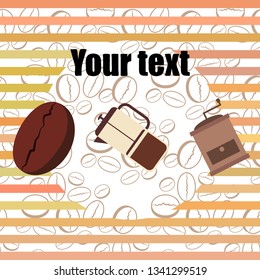 French press coffee, coffee beans, spilled coffee, vector illustration. Design elements for a cafe. Vector background.