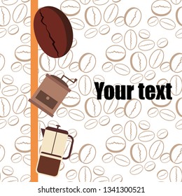 French press coffee, coffee beans, spilled coffee, vector illustration. Design elements for a cafe. Vector background.