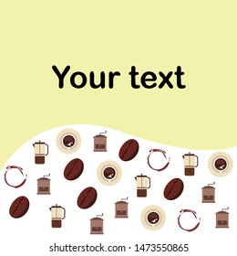 French press coffee, coffee beans, spilled coffee, vector illustration. Design elements for a cafe. Vector background.