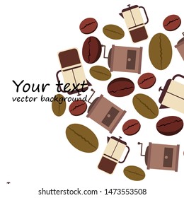 French press coffee, coffee beans, spilled coffee, vector illustration. Design elements for a cafe. Vector background.