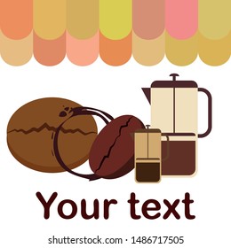 French press coffee, coffee beans, spilled coffee, vector illustration. Design elements for a cafe. Vector background.