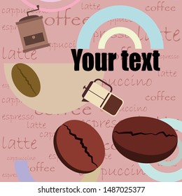 French press coffee, coffee beans, spilled coffee, vector illustration. Design elements for a cafe. Vector background.