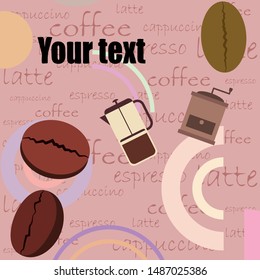French press coffee, coffee beans, spilled coffee, vector illustration. Design elements for a cafe. Vector background.