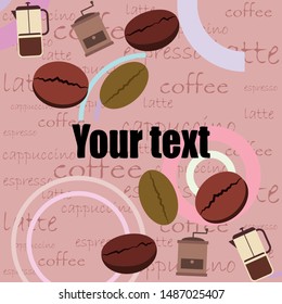 French press coffee, coffee beans, spilled coffee, vector illustration. Design elements for a cafe. Vector background.