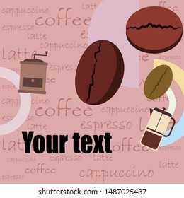 French press coffee, coffee beans, spilled coffee, vector illustration. Design elements for a cafe. Vector background.