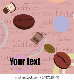 French press coffee, coffee beans, spilled coffee, vector illustration. Design elements for a cafe. Vector background.