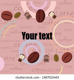 French press coffee, coffee beans, spilled coffee, vector illustration. Design elements for a cafe. Vector background.
