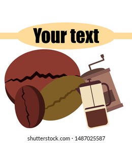 French press coffee, coffee beans, spilled coffee, vector illustration. Design elements for a cafe. Vector background.