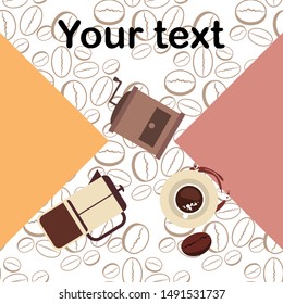 French press coffee, coffee beans, spilled coffee, vector illustration. Design elements for a cafe. Vector background.