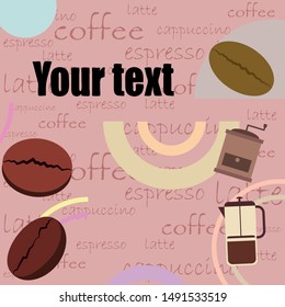 French press coffee, coffee beans, spilled coffee, vector illustration. Design elements for a cafe. Vector background.