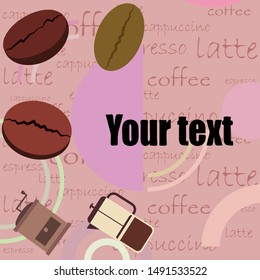 French press coffee, coffee beans, spilled coffee, vector illustration. Design elements for a cafe. Vector background.