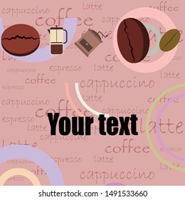 French press coffee, coffee beans, spilled coffee, vector illustration. Design elements for a cafe. Vector background.