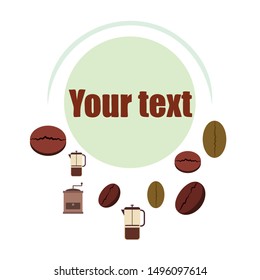 French press coffee, coffee beans, spilled coffee, vector illustration. Design elements for a cafe. Vector background.