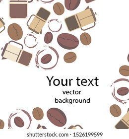 French press coffee, coffee beans, spilled coffee, vector illustration. Design elements for a cafe. Vector background.