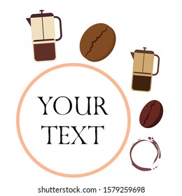 French press coffee, coffee beans, spilled coffee, vector illustration. Design elements for a cafe. Vector background.