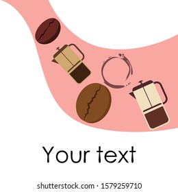 French press coffee, coffee beans, spilled coffee, vector illustration. Design elements for a cafe. Vector background.