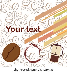 French press coffee, coffee beans, spilled coffee, vector illustration. Design elements for a cafe. Vector background.