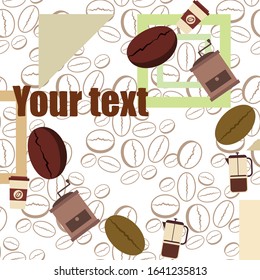 French press coffee, coffee beans, spilled coffee, vector illustration. Design elements for a cafe. Vector background.