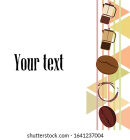 French press coffee, coffee beans, spilled coffee, vector illustration. Design elements for a cafe. Vector background.