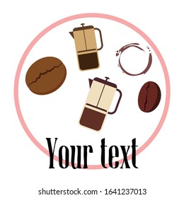 French press coffee, coffee beans, spilled coffee, vector illustration. Design elements for a cafe. Vector background.