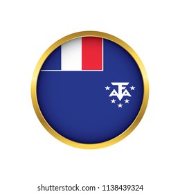 French Southern and Antarctic Lands flag button, Golden on a white background,flag of French Southern and Antarctic Lands Round badge or icon isolated. Vector illustration.