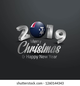 French Southern and Antarctic Lands Flag 2019 Merry Christmas Typography. New Year Abstract Celebration background