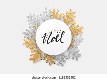 French text Joyeux Noel. Christmas background with Shining gold Snowflakes. Merry christmas greeting card, web banner, poster vector Illustration. Holiday Xmas and New Year