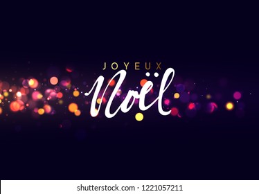 French text Joyeux Noel. Christmas background with golden lights bokeh. Xmas greeting card. Magic holiday poster, banner. Night bright gold sparkles background