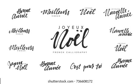 French text Joyeux noel, Meilleurs Voeux, Bonne annee. Merry Christmas and Happy New Year, black text calligraphy
