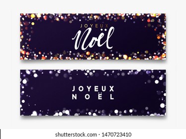 French text Joyeux Noel translation Merry Christmas. Horizontal banner Merry Christmas and Happy New Year on dark blue background handwritten calligraphy text, bright bokeh lights.