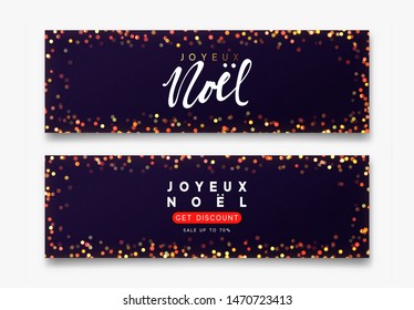 French text Joyeux Noel translation Merry Christmas. Horizontal banner Merry Christmas and Happy New Year on dark blue background handwritten calligraphy text, bright bokeh lights.