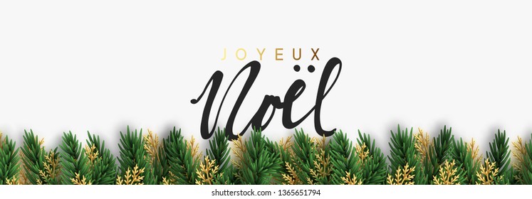 	
French text Joyeux Noel.Christmas vector background. Xmas sale, holiday web banner. Design christmas decorations green and golden pine branches