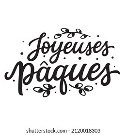 Traducción al francés: Feliz Pascua. Texto con letras dibujadas a mano. Tipografía vectorial para afiches, tarjetas, pancartas, decoración de Pascua