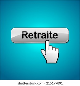 French translation for retirement web button concept