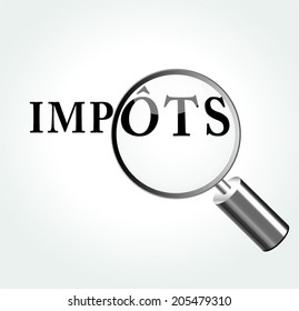 French translation for taxes concept illustration with magnifying
