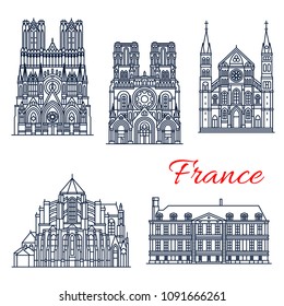 French travel landmark of Roman Catholic Church architecture thin line icon set. Abbey of Saint-Remi, Archbishop Palace of Tau, Cathedral of Laon, Reims and Soissons for tourism design