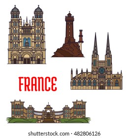 French travel landmarks icon with thin line roman catholic Cathedral of Saint Andrew and Church of Saint Michel, iconic La Vieille lighthouse and Palais Longchamp. Travel and vacation planning design