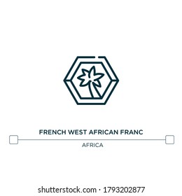 französisches Westafrikanisches Franc-Vektorsymbol. Einfache Elementgrafik. Französisch Westafrikanische Franc-Kontur-Ikone aus Afrika-Konzept. Kann für Web und Mobile verwendet werden
