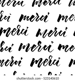 French word Merci meaning Thank you. Unique hand drawn inspirational background. Seamless pattern. Lettering for print or web (bags, t-shirts, home decor, posters, cards, banners, blogs, ads)
